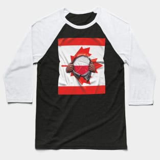 Poland Flag Canadian Flag Ripped - Gift for Polish From Poland Baseball T-Shirt